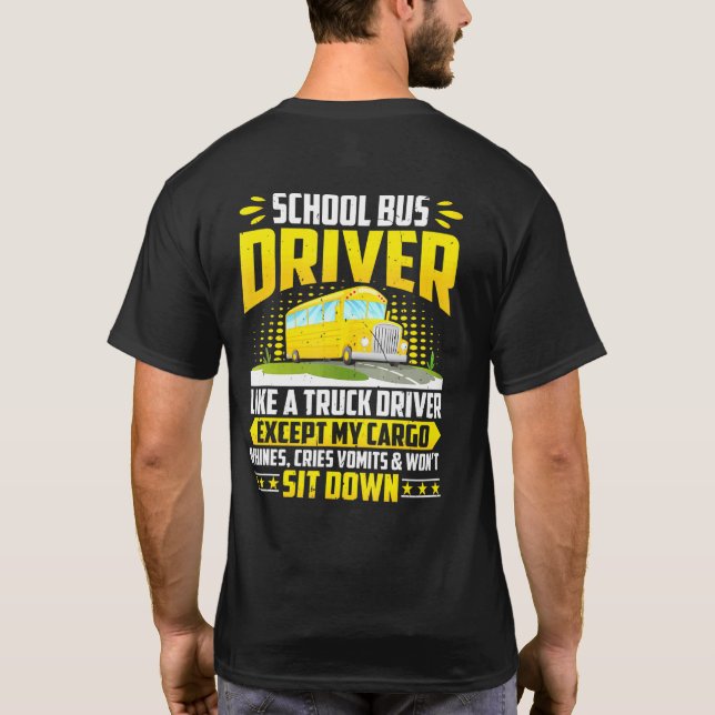 Camiseta School Bus Driver Like A Truck Driver Bus Drivers  (Reverso)