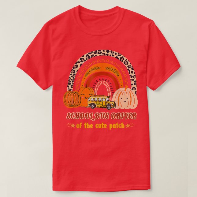 Camiseta School Bus Driver Of The Cute Patch Pumpkin Rainbo (Diseño del anverso)