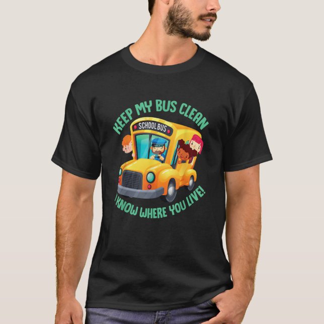 Camiseta School Bus Driver School Bus Monitor Bus Keep My B (Anverso)