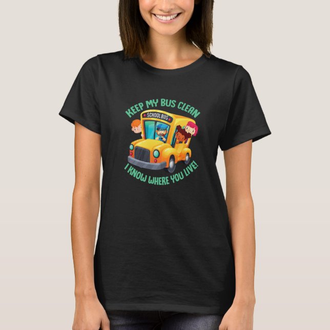 Camiseta School Bus Driver School Bus Monitor Bus Keep My B (Anverso)