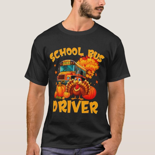 Camiseta School Bus Driver Turkey Thanksgiving Gift  (Anverso)