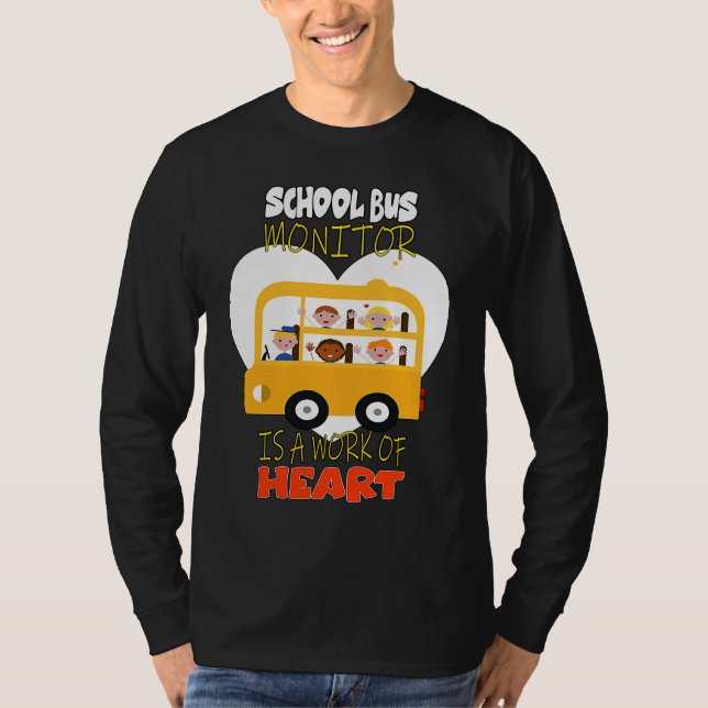 Camiseta School Bus Monitor is a Work of Heart (Anverso)