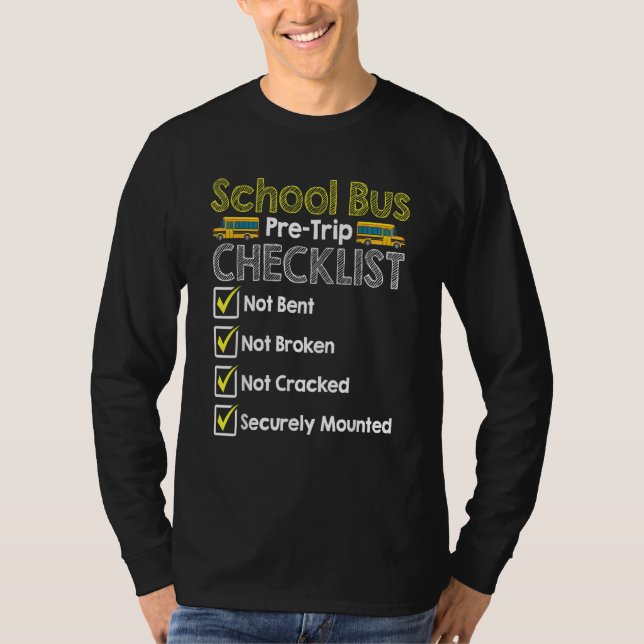 Camiseta School Bus Pre Trip Checklist  Bus Driver (Anverso)
