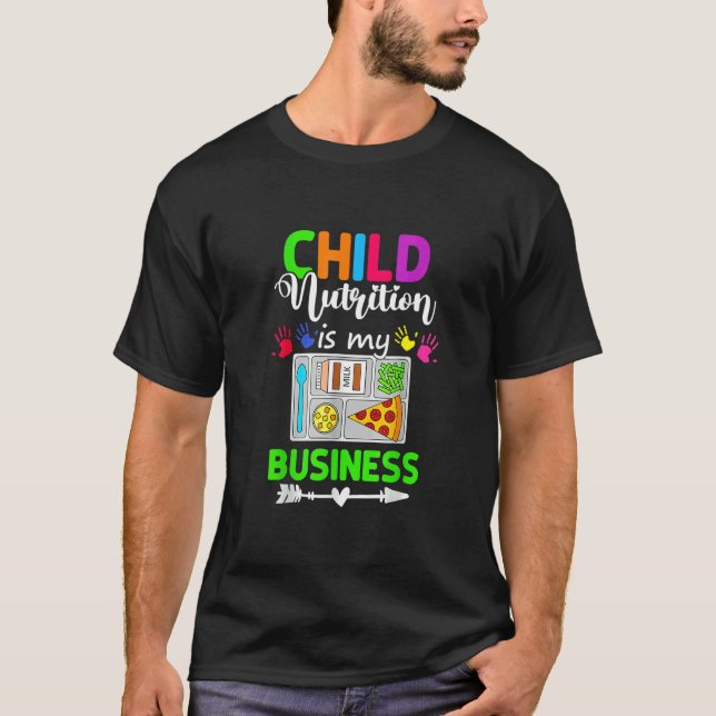 Camiseta School Cafeteria Lunch Lady Child Nutrition Is My  (Anverso)