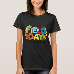 Camiseta School Field Day Teacher Let The Games Begin Field