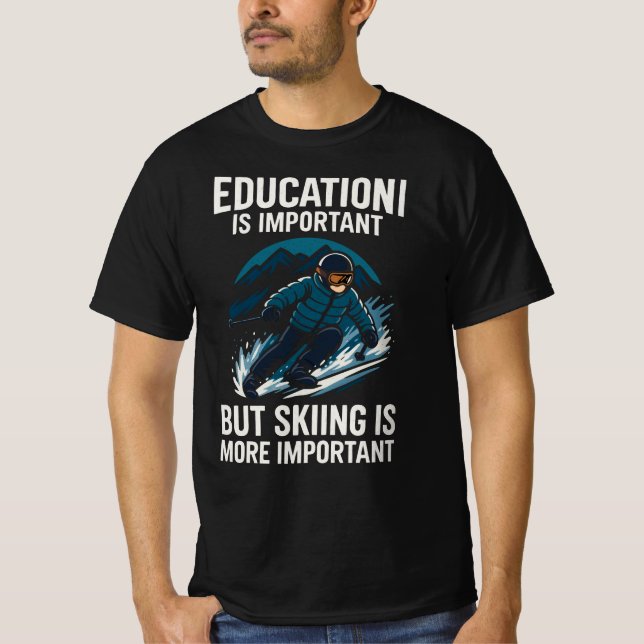 Camiseta School Important But Skiing Importanter (Anverso)