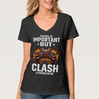 Camiseta School Is Important But Clash Is Importanter Schoo