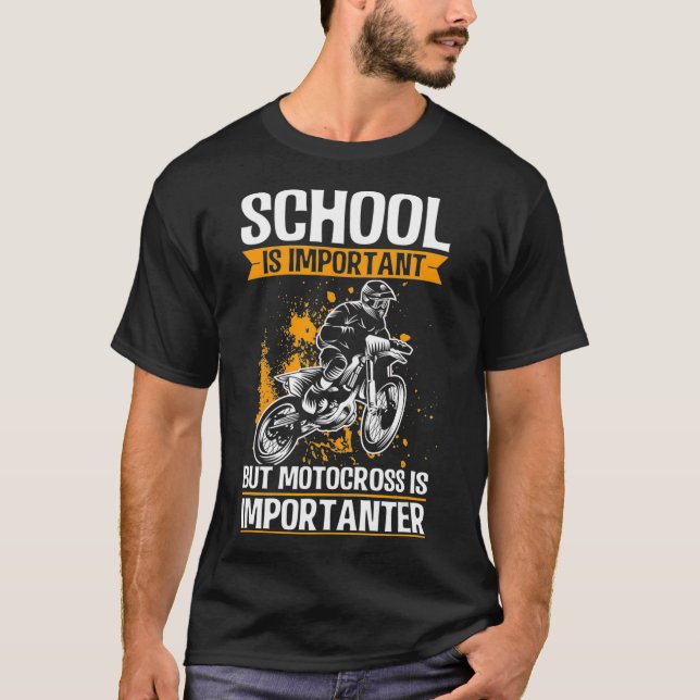 Camiseta School is Important but Motocross is Importanter (Anverso)