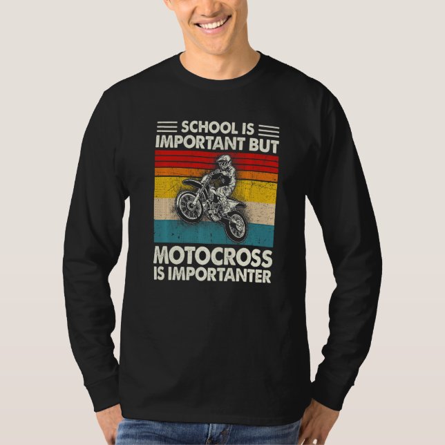 Camiseta School Is Important But Motocross Is Importanter M (Anverso)