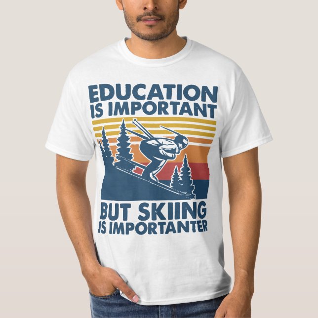 Camiseta School Is Important But Skiing Is Importanter Funn (Anverso)