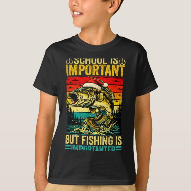 Camiseta School Is Imrtant But Fishing Funny Christmas Fish (Anverso)