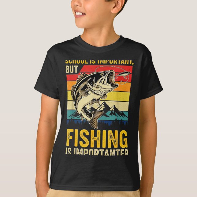 Camiseta School Is Imrtant But Fishing Is Imrtanter Fish B  (Anverso)