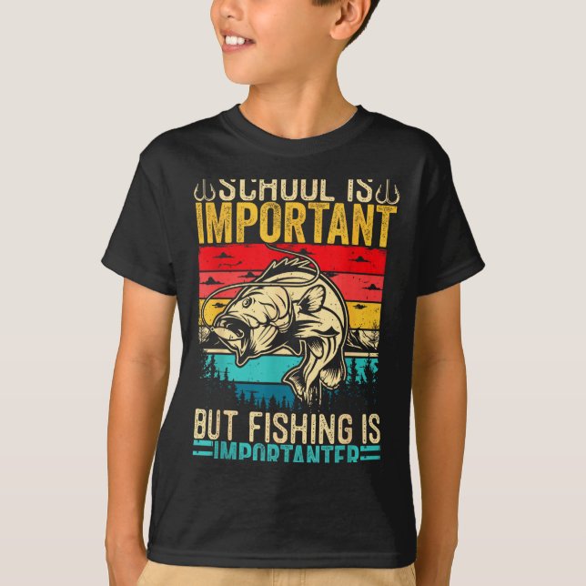 Camiseta School Is Imrtant But Fishing Is Imrtanter Fish B  (Anverso)