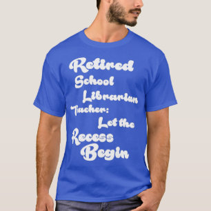 Camiseta School Librarian Retirement Gift