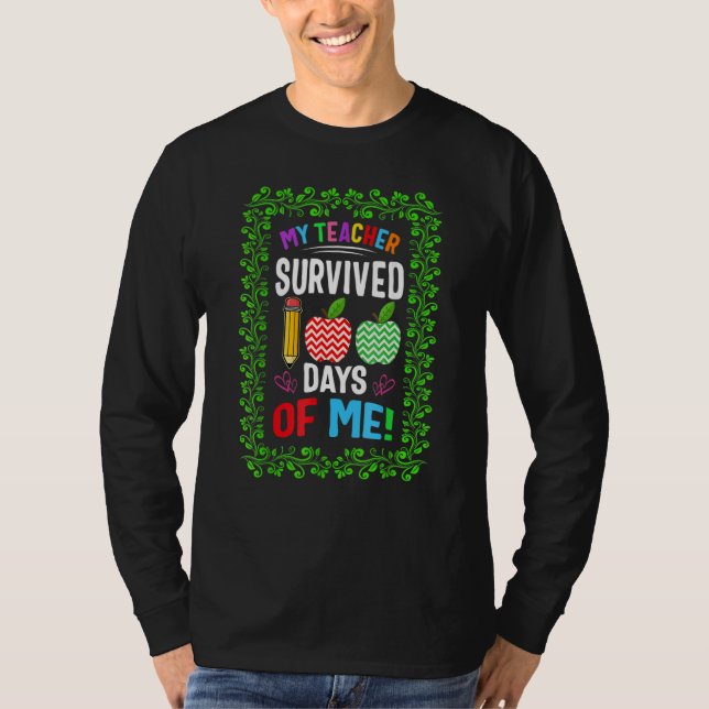 Camiseta School My Teacher Survived 100 Days Of Me Floral P (Anverso)