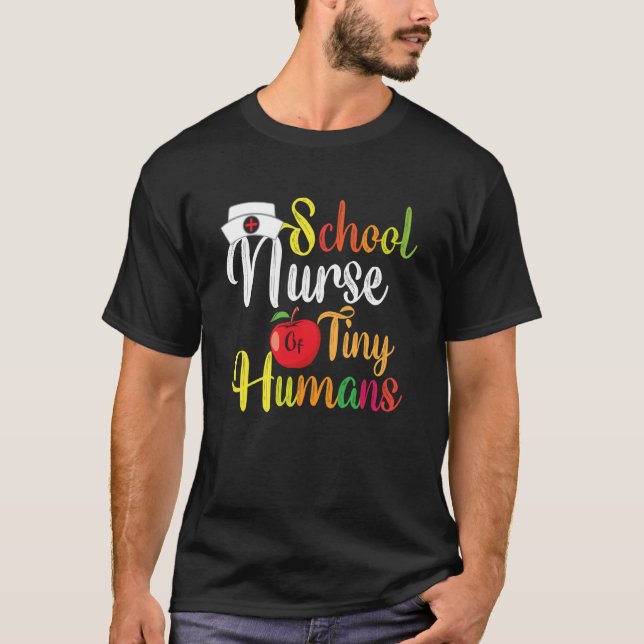 Camiseta School Nurse Of Tiny Humans TeeNurse Back To Schoo (Anverso)
