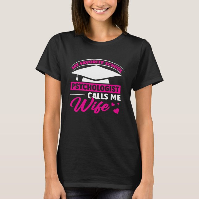 Camiseta School Psychologist Calls Me Wife Psychology Teach (Anverso)
