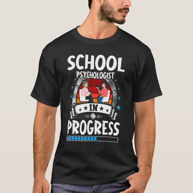 Camiseta School Psychologist In Progress Trainee Student (Anverso)