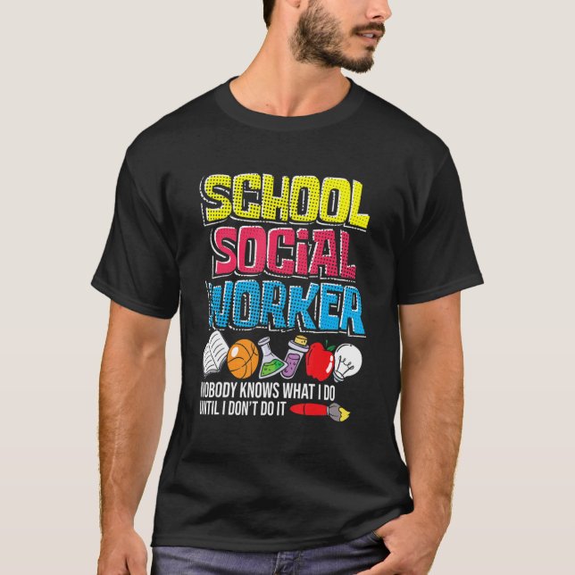 Camiseta School Social Worker   Teacher Caseworker Public S (Anverso)