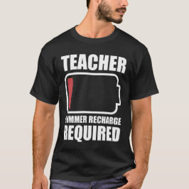 Camiseta School Teacher Summer Recharge Required 