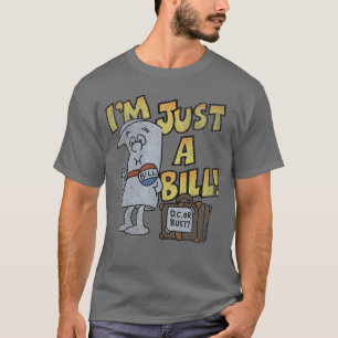 Camiseta Schoolhouse Rock Im Just a Bill DC or Bust RetroV 