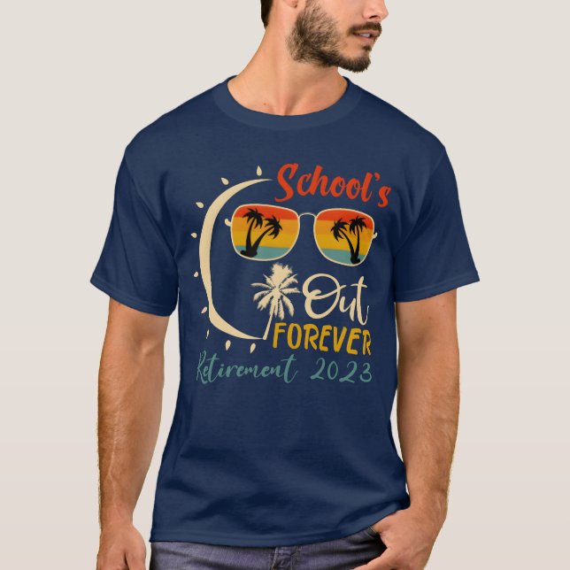 Camiseta Schools is Out Forevereacher Retirement 2023 vinta (Anverso)