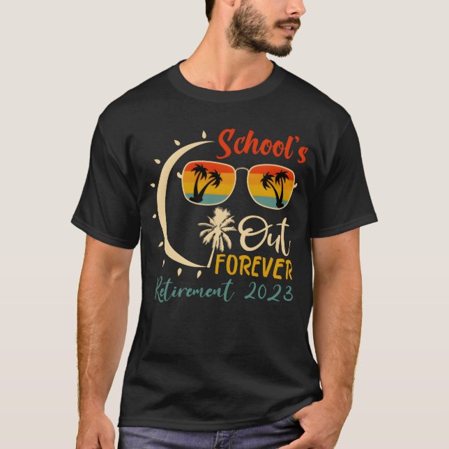 Camiseta Schools is Out Forevereacher Retirement 2023 vinta (Anverso)