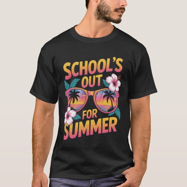Camiseta Schools Out For Summer Sunglasses End Of Year Teac (Anverso)