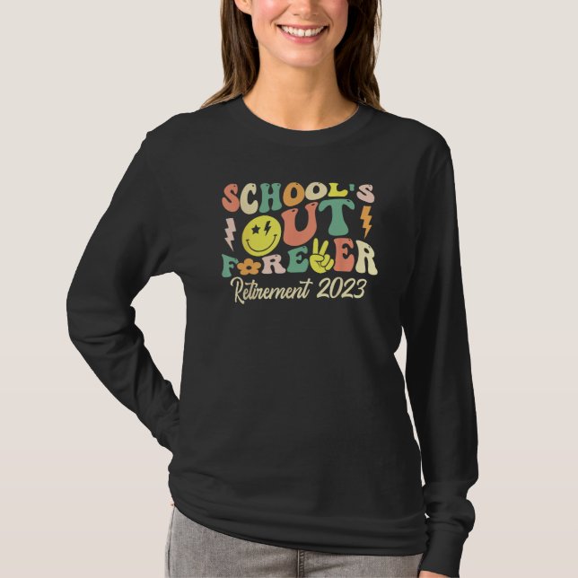 Camiseta School's Out Forever Retired Teacher Gift Retireme (Anverso)
