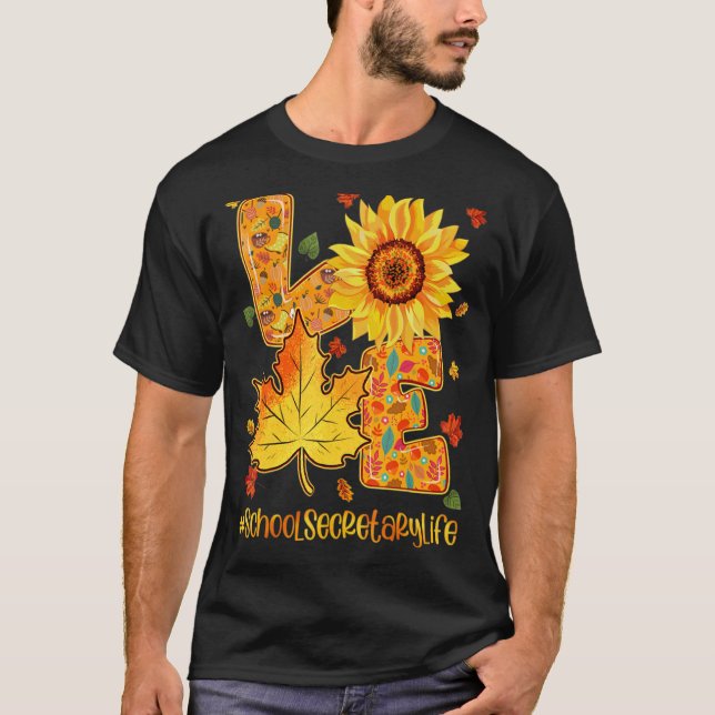 Camiseta Schoolsecretarylife Love Fall Sunflower Happy Hall (Anverso)