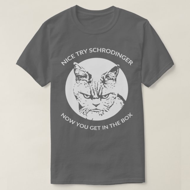 Camiseta Schrodingers Cat Funny Quantum Physics 1