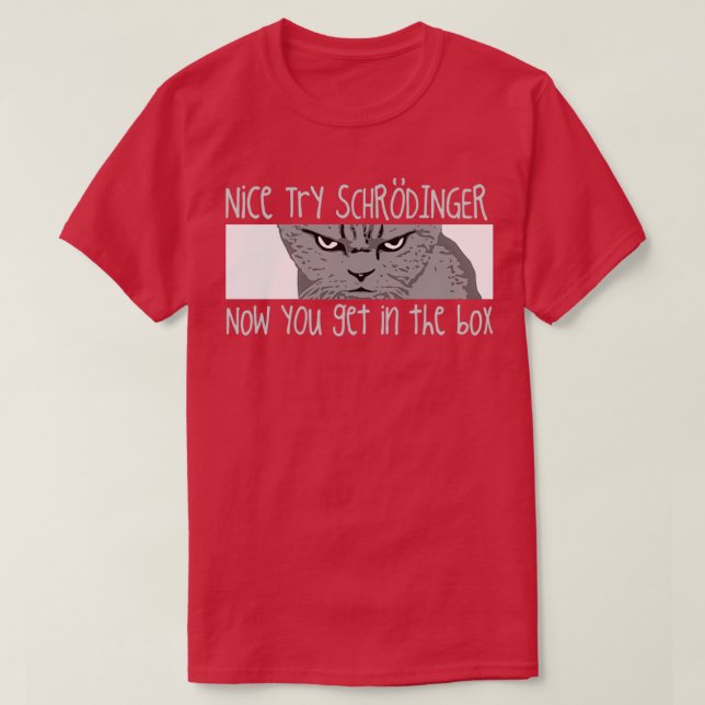 Camiseta Schrodingers Cat Graciosa Ciencia Física Quantum (Diseño del anverso)