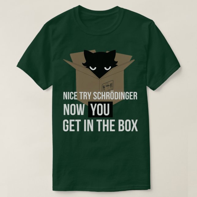 Camiseta SchrodingerS Cat Quantum Mechanics Physics Science (Diseño del anverso)
