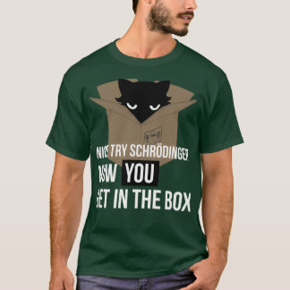 Camiseta SchrodingerS Cat Quantum Mechanics Physics Science