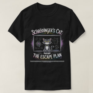Camiseta Schrödingers gatita el plan de escape ciencia dive