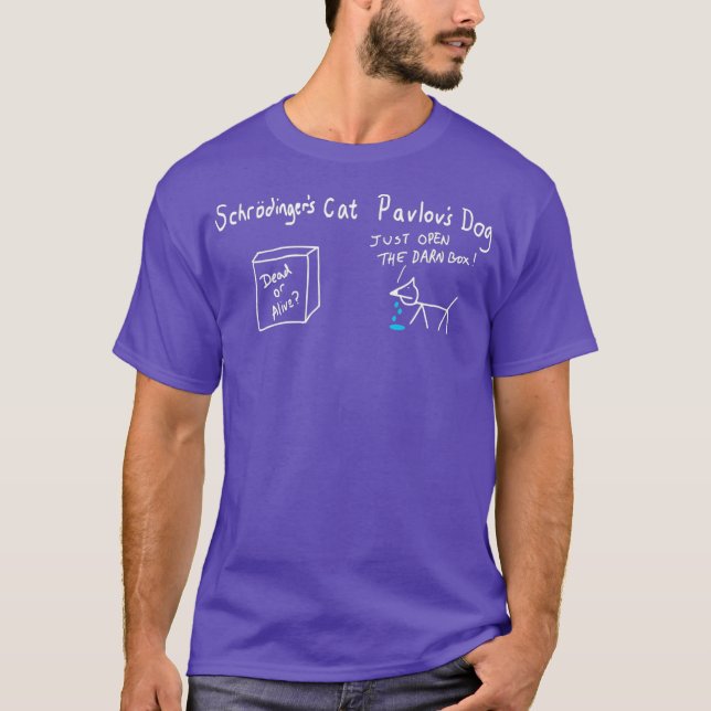 Camiseta Schrodingers gato y pavlovs perro Funny Science (Anverso)
