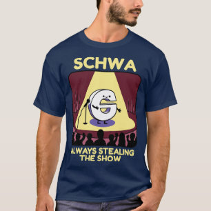 Camiseta Schwa Siempre Roba El Show Isstgeschichte Ling