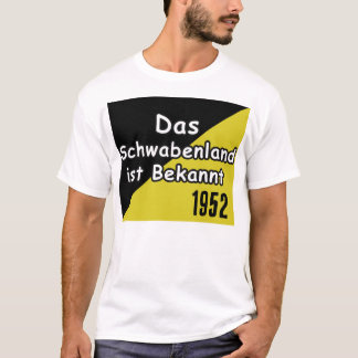 Camiseta Schwaebisch Are Known T-Shirt