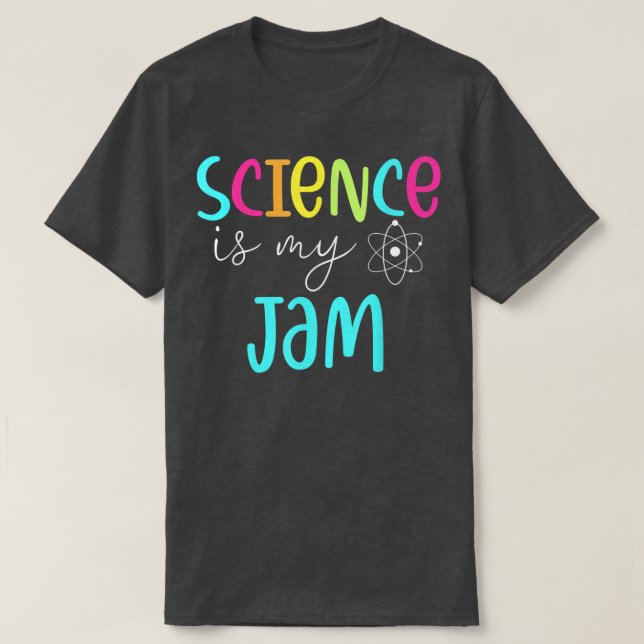 Camiseta Science Is My Jam Science Teacher Back To School F (Diseño del anverso)