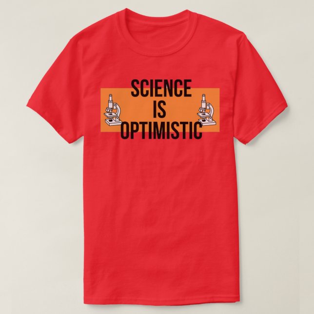 Camiseta Science is optimistic 7 (Diseño del anverso)