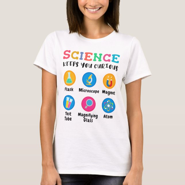 Camiseta Science keeps you curious (Anverso)