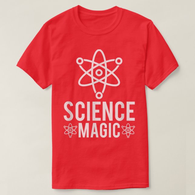 Camiseta Science Magic But Real Physics Chemistry Teacher  (Diseño del anverso)