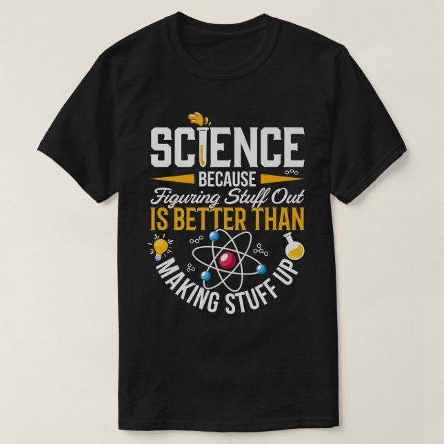 Camiseta Science , Science , Science Is Real, Science Premi (Diseño del anverso)
