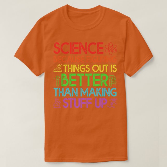 Camiseta Science Shirt, Science Shirt, Science Is Real, Sci (Diseño del anverso)