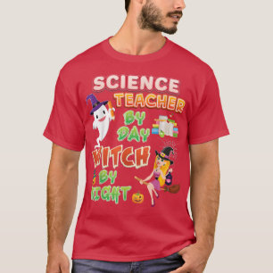 Camiseta Science Teacher By Day Witch Night Halloween Horor