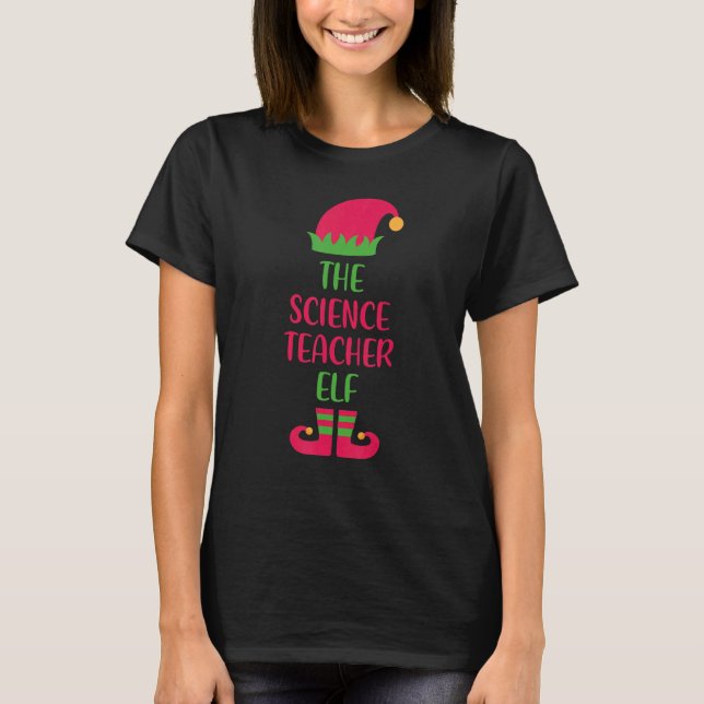 Camiseta Science Teacher Elf Family Matching Christmas Wome (Anverso)