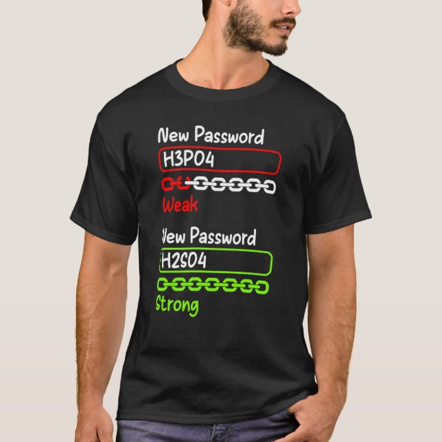 Camiseta Science Teacher Pun Student Chemistry New Password (Anverso)
