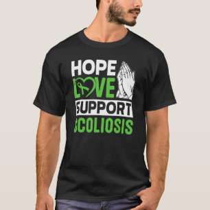 Camiseta Scoliosis Lesiones Atrás Esperanza Amor Apoyo Esco