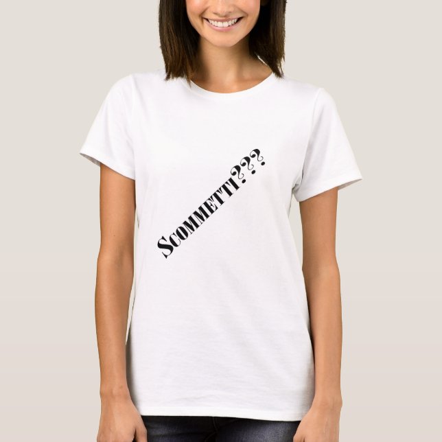Camiseta ¿¿¿Scommetti??? (Anverso)