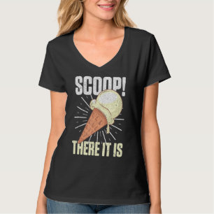 Camiseta Scoop Es Helado Pun Pun Dulce Foodies Dessert Lo